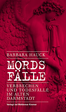 Fester Einband Mords-Fälle von Barbara Hauck