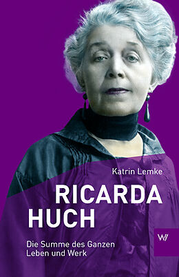 Kartonierter Einband Ricarda Huch von Katrin Lemke