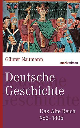 Fester Einband Deutsche Geschichte von Günter Naumann