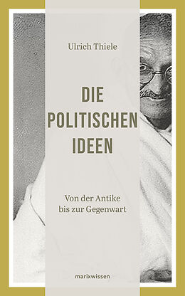 Fester Einband Die politischen Ideen von Ulrich Thiele