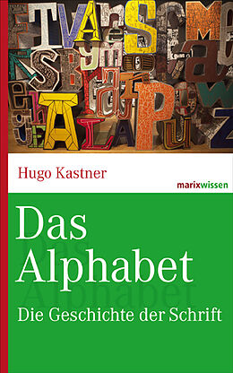 Fester Einband Das Alphabet von Hugo Kastner