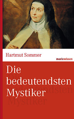 Fester Einband Die bedeutendsten Mystiker von Hartmut Sommer