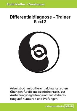 Kartonierter Einband Differentialdiagnose - Trainer / Arbeitsbuch 2 von Claudia Stahl-Kadlec, Hubert Donhauser