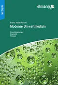 E-Book (pdf) Moderne Umweltmedizin von Franz-Xaver Reichl
