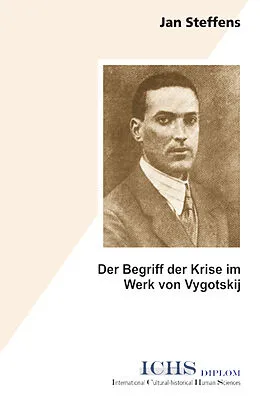 E-Book (pdf) Der Begriff der Krise im Werk von Vygotskij von Jan Steffens