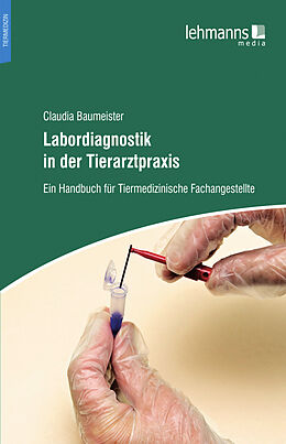 E-Book (pdf) Labordiagnostik in der Tierarztpraxis von Claudia Baumeister