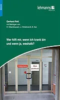 E-Book (pdf) Wer Hilft mir, wenn ich krank bin und wenn ja, weshalb? von Gerhard Pott