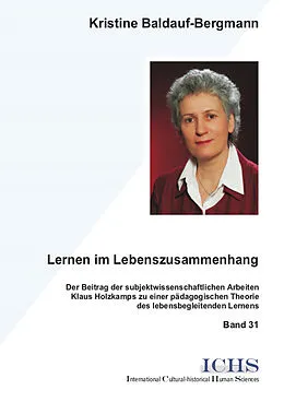 E-Book (pdf) Lernen im Lebenszusammenhang von Kristine Baldauf-Bergmann