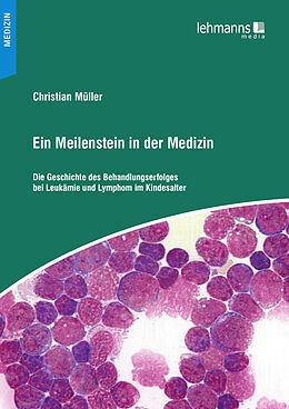 E-Book (pdf) Ein Meilenstein in der Medizin von Christian Müller