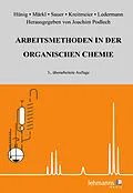 E-Book (pdf) Arbeitsmethoden in der organischen Chemie von Siegfried Hünig, Gottfried Märkl, Jürgen Sauer