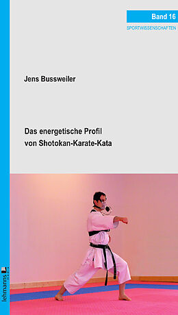 E-Book (pdf) Das energetische Profil von Shotokan-Karate-Kata von Jens Bussweiler