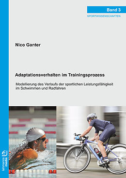 E-Book (pdf) Adaptationsverhalten im Trainingsprozess von Nico Ganter