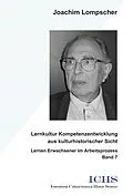 E-Book (pdf) Lernkultur Kompetenzentwicklung aus kulturhistorischer Sicht von Joachim Lompscher