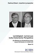 E-Book (pdf) Lerntätigkeit - Lernen aus kultur-historischer Perspektive von Hartmut Giest, Joachim Lompscher