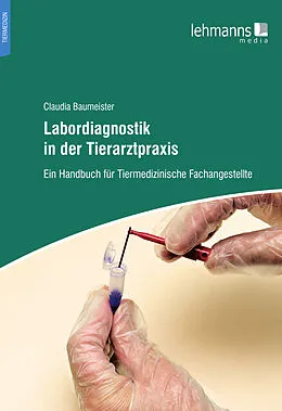 E-Book (pdf) Labordiagnostik in der Tierarztpraxis von Claudia Baumeister