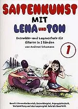 Andreas Schumann Notenblätter Saitenkunst mit Lena und Tom Band 1