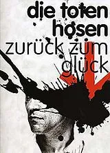  Notenblätter Die Toten HosenZurück zum Glück