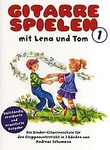 Andreas Schumann Notenblätter Gitarre spielen mit Lena und Tom Band 1