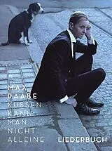 Max (Matthias Otto) Raabe Notenblätter Max Raabe - Küssen kann man nicht alleine