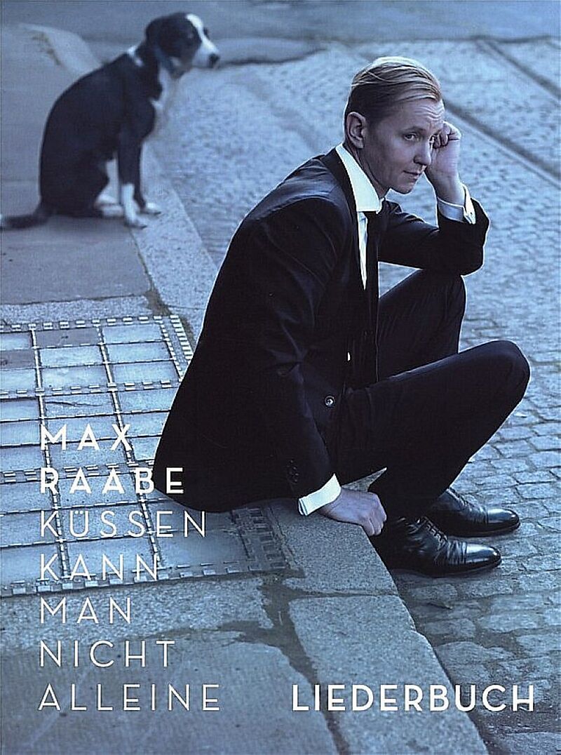 Max Raabe Küssen kann man nicht alleine online kaufen Ex Libris Max Raabe Küssen kann man nicht alleine online kaufen Ex Libris
