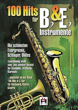  Notenblätter 100 Hits für B- und Es-Instrumente