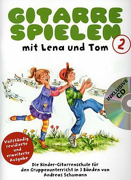 Geheftet Gitarre Spielen mit Lena und Tom - Band 2 CD-Edition von Andreas Schumann