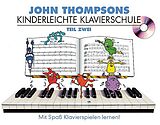 Kartonierter Einband John Thompsons Kinderleichte Klavierschule - Teil 2 von John Thompson