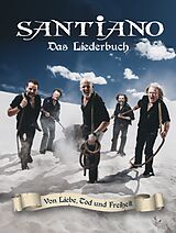  Notenblätter SantianoVon Liebe Tod und Freiheit
