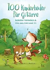 Kartonierter Einband (Kt) 100 Kinderlieder für Gitarre von Justin Sandercoe