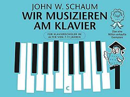 John Wesley Schaum Notenblätter Wir musizieren am Klavier Band 1