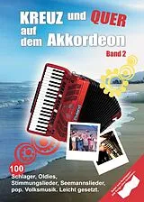  Notenblätter Kreuz und quer auf dem Akkordeon Band 2