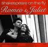 CD Romeo And Juliet - Shakespeare On The Fly von