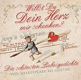 Audio CD (CD/SACD) (CD) Willst Du Dein Herz mir schenken? von
