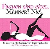 Audio CD (CD/SACD) (CD) Frauen sind eitel. Männer? Nie! von Kurt Tucholksy