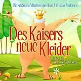 Audio CD (CD/SACD) Des Kaisers neue Kleider, 2 Audio-CDs von Hans Christian Andersen