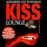 Audio CD (CD/SACD) (CD) Kiss Lounge von Alexander Wohnhaas
