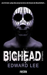 E-Book (epub) Bighead von Edward Lee