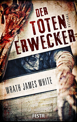 E-Book (epub) Der Totenerwecker von Wrath James White