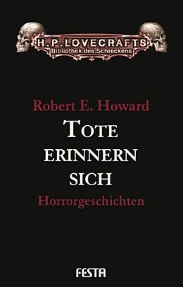 E-Book (epub) Tote erinnern sich von Robert E. Howard