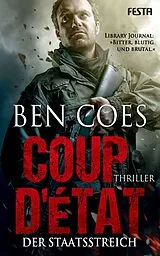 E-Book (epub) Coup D'État - Der Staatsstreich von Ben Coes