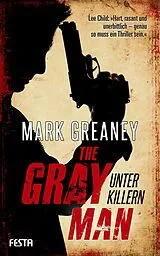 E-Book (epub) The Gray Man - Unter Killern von Mark Greaney