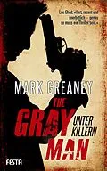 E-Book (epub) The Gray Man - Unter Killern von Mark Greaney