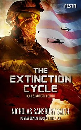 E-Book (epub) The Extinction Cycle - Buch 2: Mutierte Bestien von Nicholas Sansbury Smith