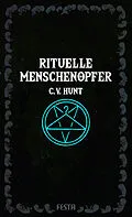E-Book (epub) Rituelle Menschenopfer von C. V. Hunt