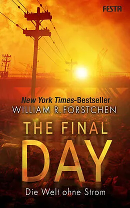 E-Book (epub) The Final Day - Die Welt ohne Strom von William R. Forstchen