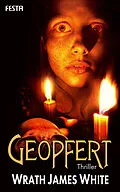 E-Book (epub) Geopfert von Wrath James White