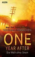 E-Book (epub) One Year After - Die Welt ohne Strom von William R. Forstchen