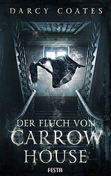 E-Book (epub) Der Fluch von Carrow House von Darcy Coates