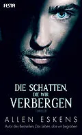 E-Book (epub) Die Schatten, die wir verbergen von Allen Eskens