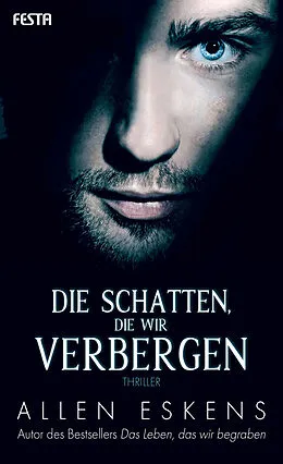 E-Book (epub) Die Schatten, die wir verbergen von Allen Eskens